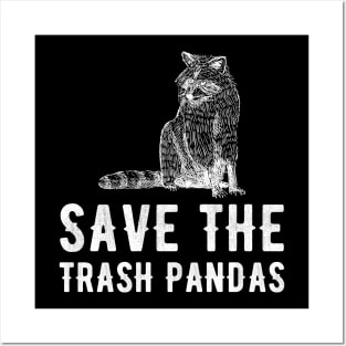 Save the trash pandas Posters and Art